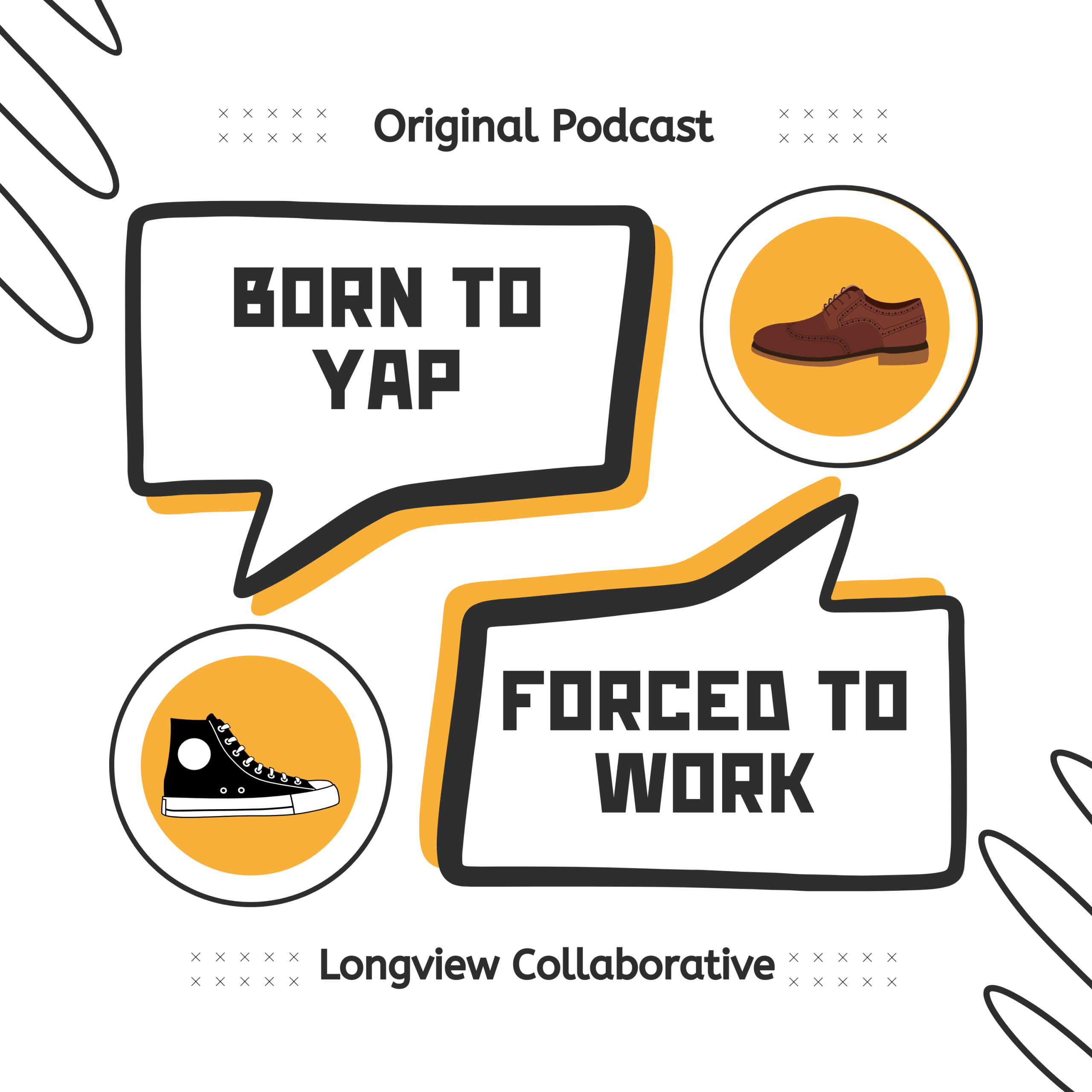 born to yap forced to work logo